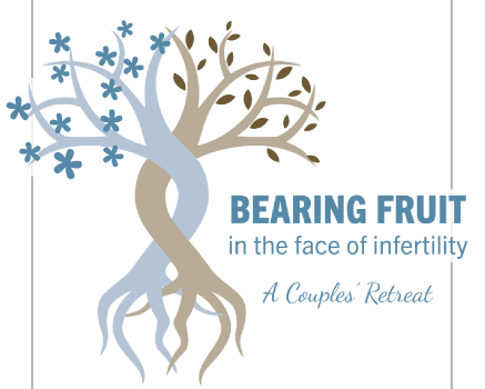 Bearing Fruit Infertility Couples Retreat